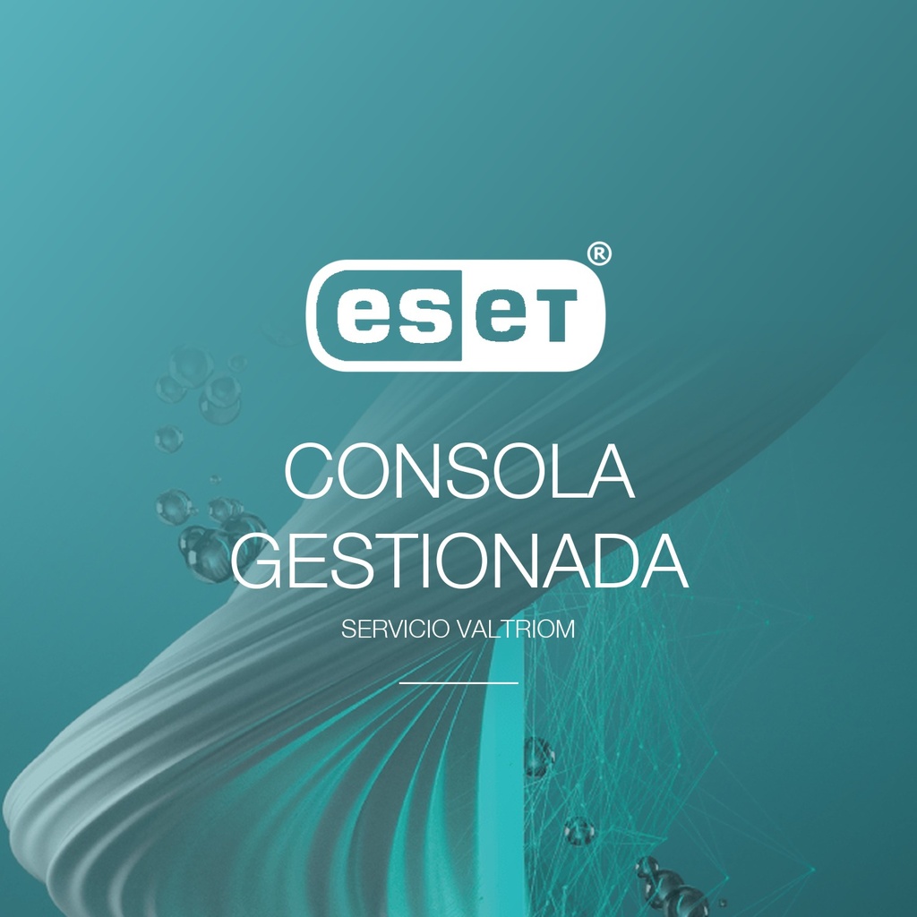 ESET PROTECT — Consola Gestionada